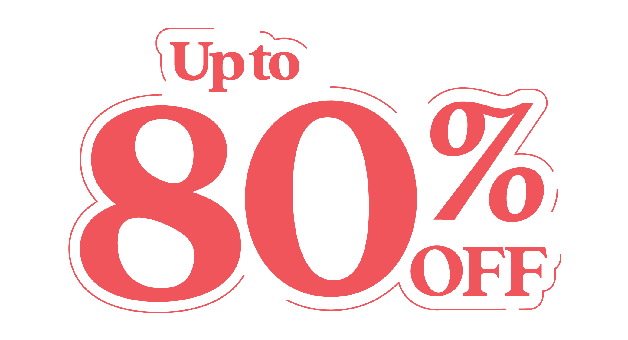 Up to 80% off